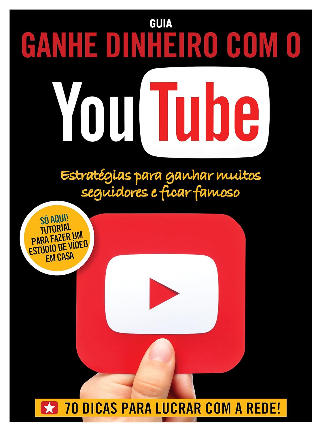 Guia Ganhe Dinheiro com o YouTube ed.02