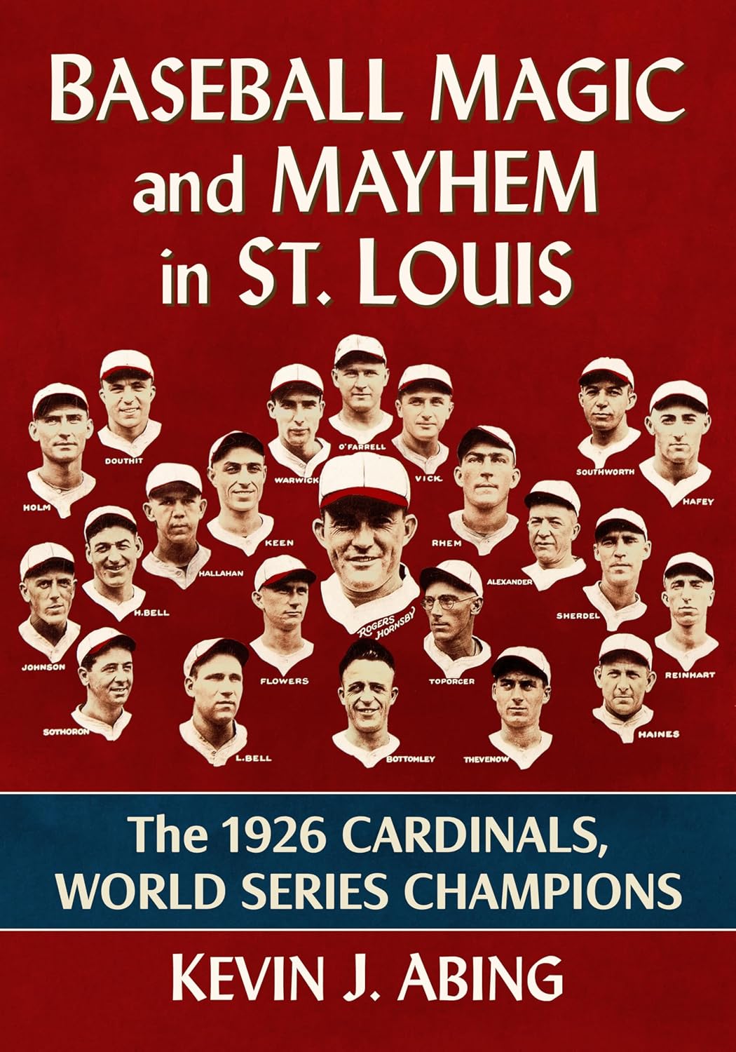 capítulo por capítulo baixar Baseball Magic and Mayhem in St. Louis: The 1926 Cardinals, World Series Champions (English Edition)