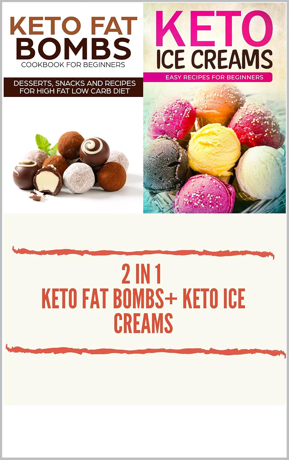 KETO FAT BOMBS + KETO ICE CREAMS (English Edition) baixar o livro de graça