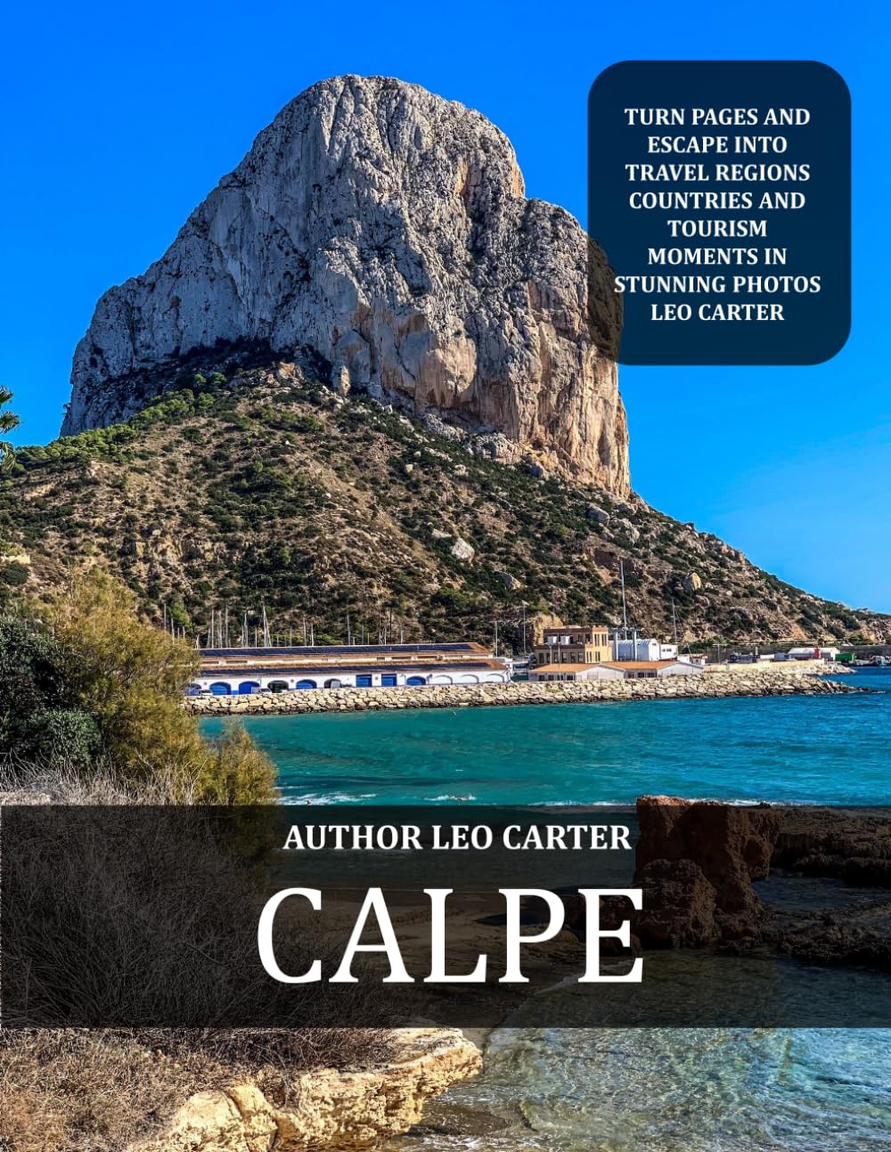 capítulo por capítulo baixar Calpe Spain: A Collection of 40 Scenic Photographs Showcasing the Calpe Spain