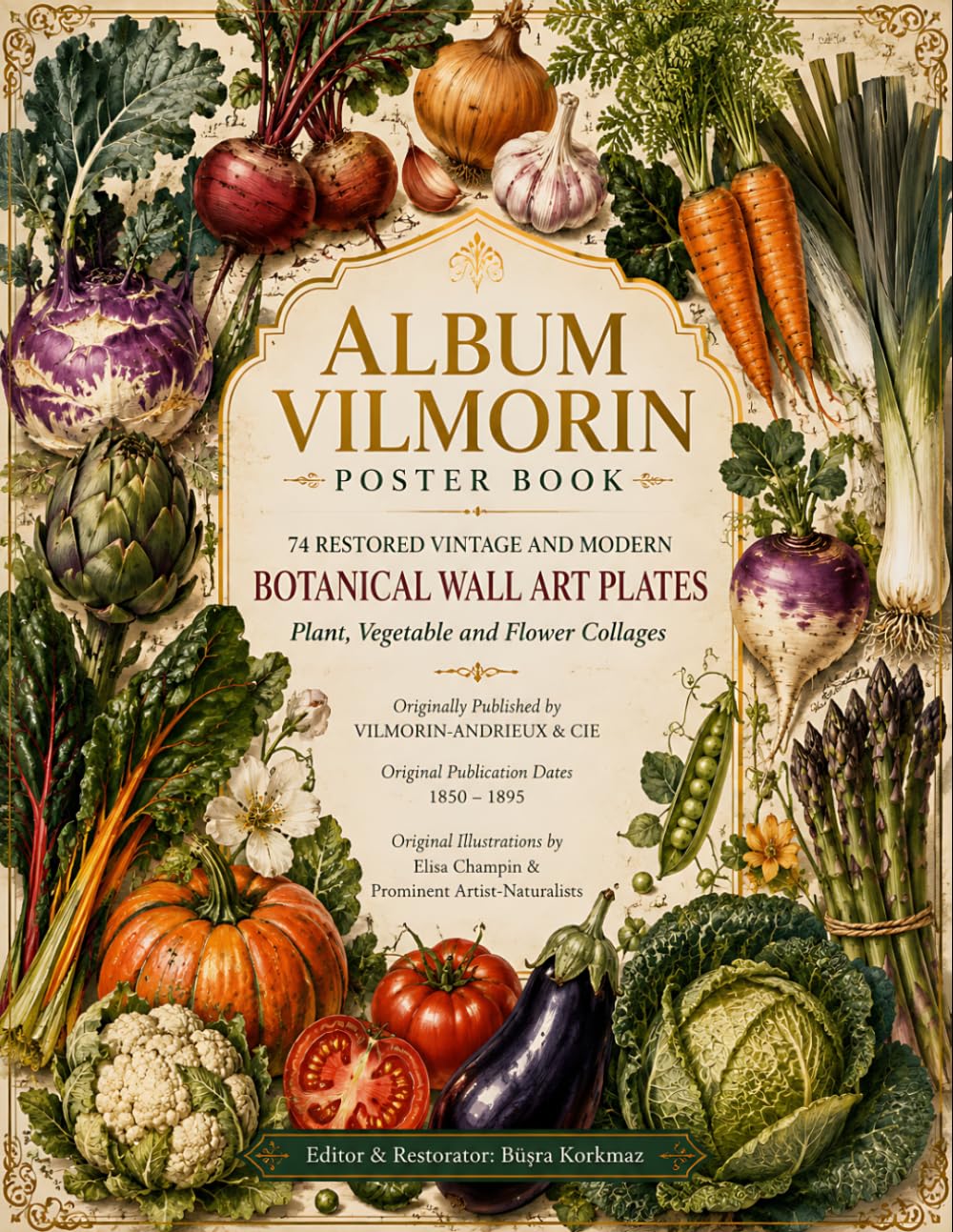 Album Vilmorin: 74 Restored Vintage and Modern Botanical Wall Art Plates - Plant, Vegetable and Flower Collages Poster Book (Vilmorin Library) baixar o livro de graça