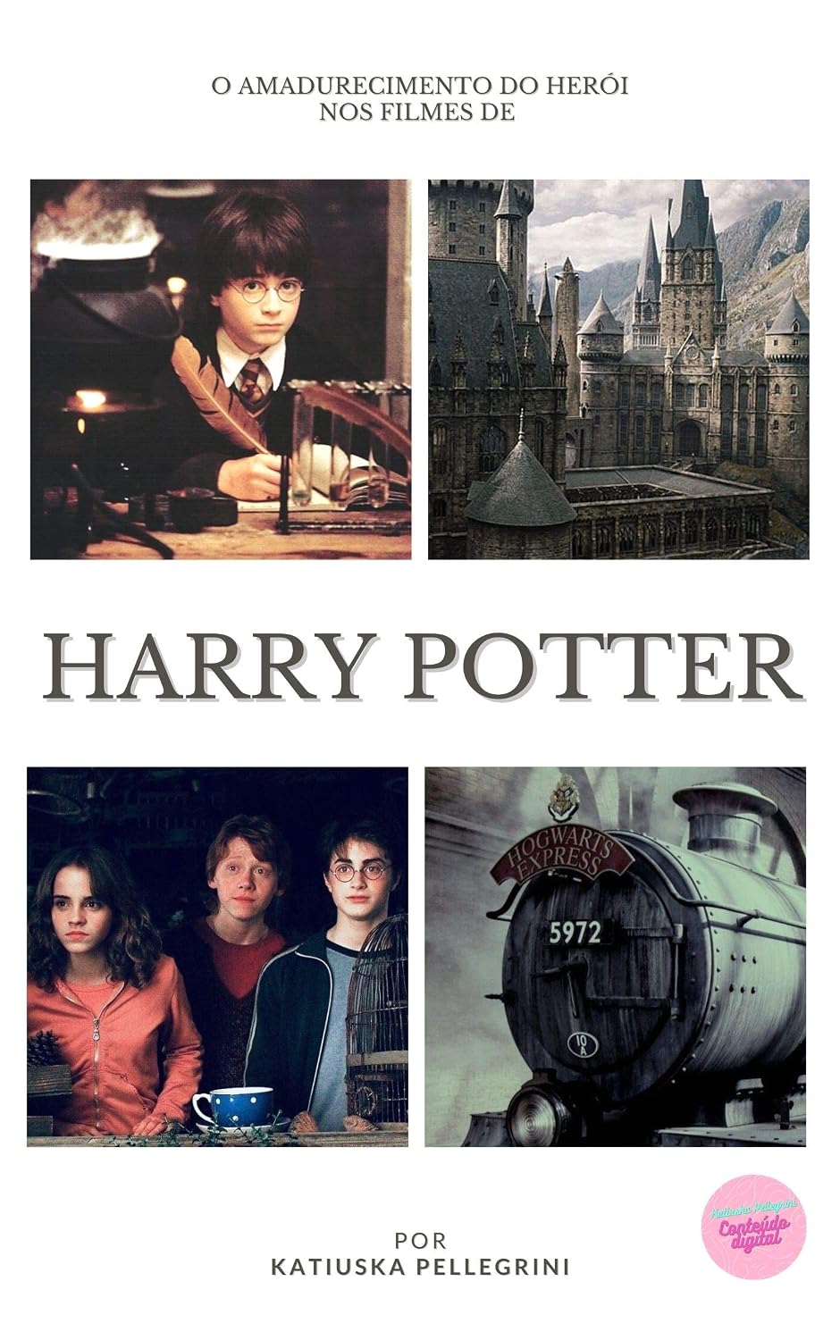 O amadurecimento do herói nos filmes de Harry Potter baixar livro de graça