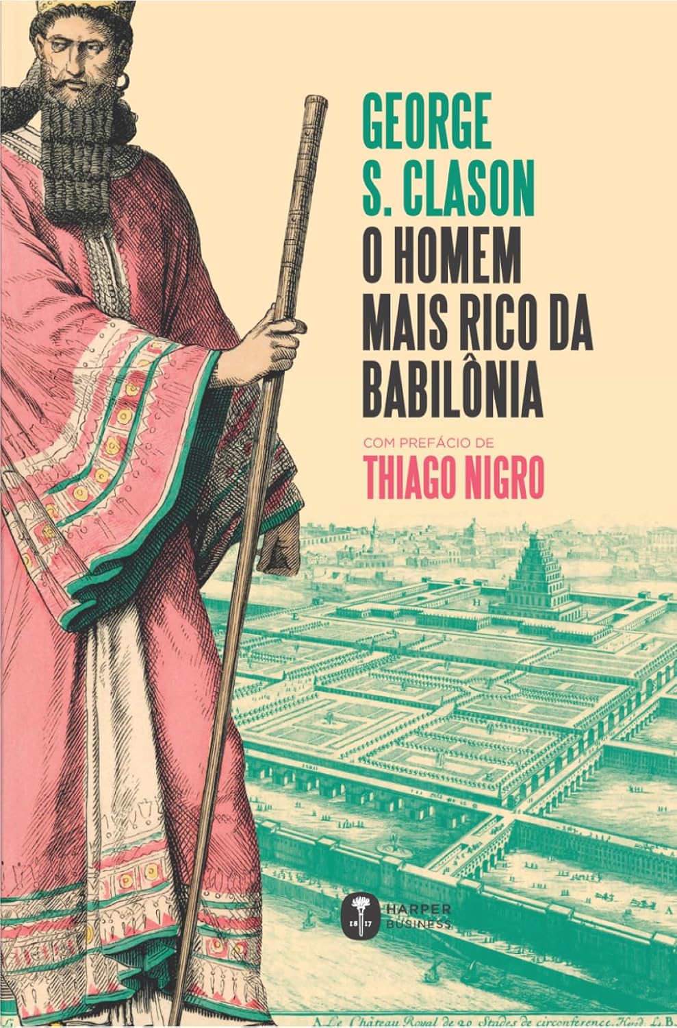 O homem mais rico da Babilônia: com prefácio de Thiago Nigro baixar o livro de graça