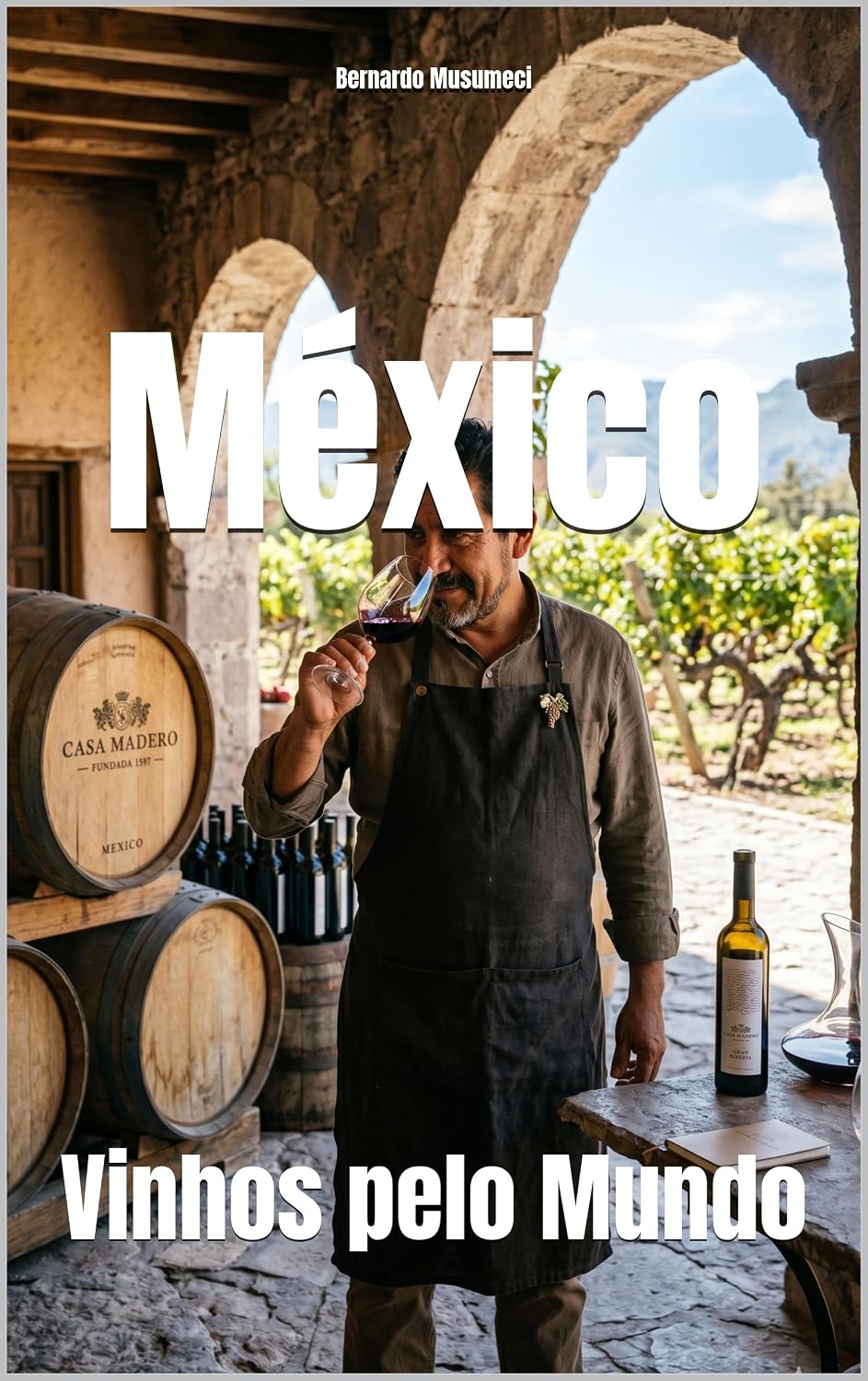 ler totalmente México: Vinhos pelo Mundo (Wines of the World)