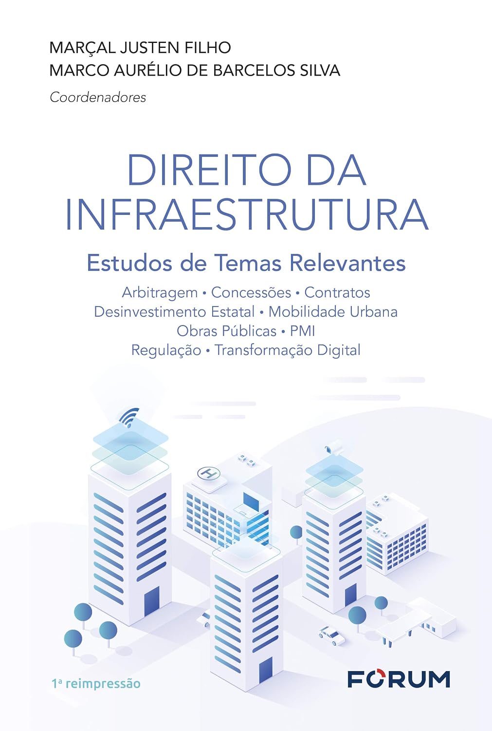 Direito da infraestrutura: estudos de temas relevantes