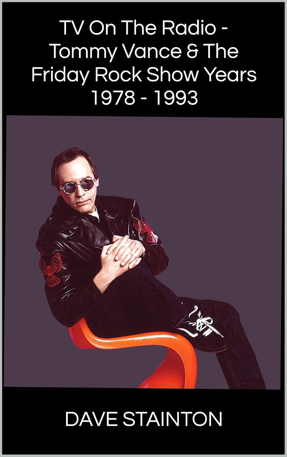 TV On The Radio - Tommy Vance & The Friday Rock Show Years 1978 - 1993 (English Edition) baixar livro de graça