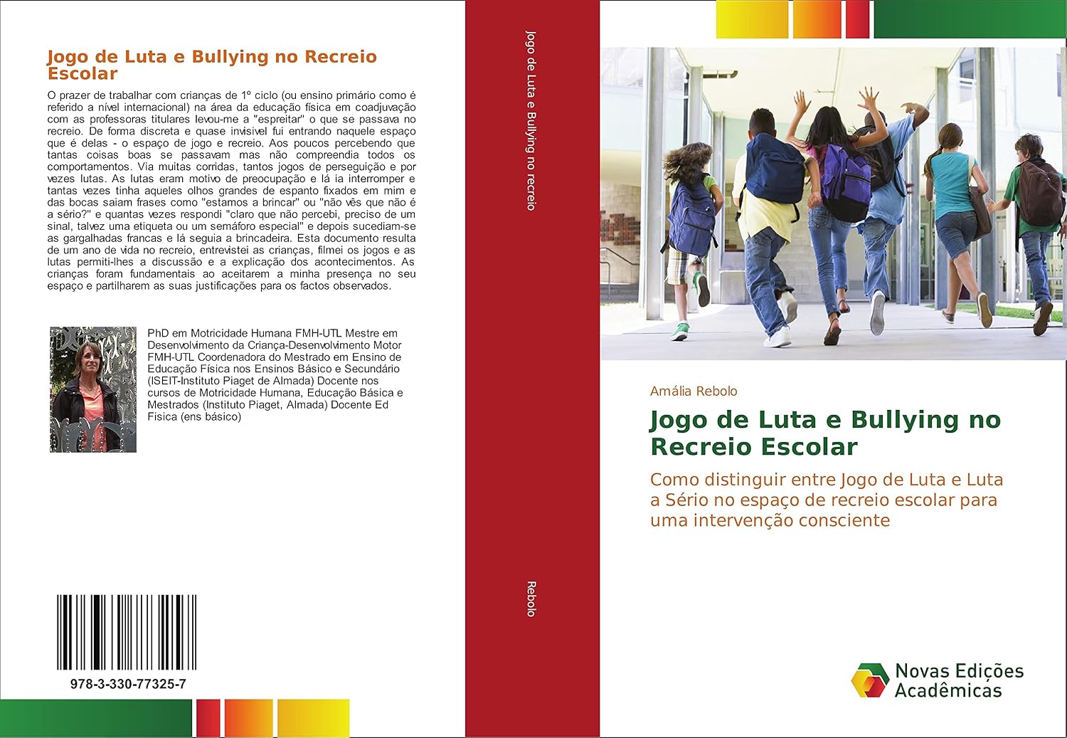 capítulo por capítulo baixar Jogo de Luta e Bullying no Recreio Escolar: Como distinguir entre Jogo de Luta e Luta a Sério no espaço de recreio escolar para uma intervenção consciente