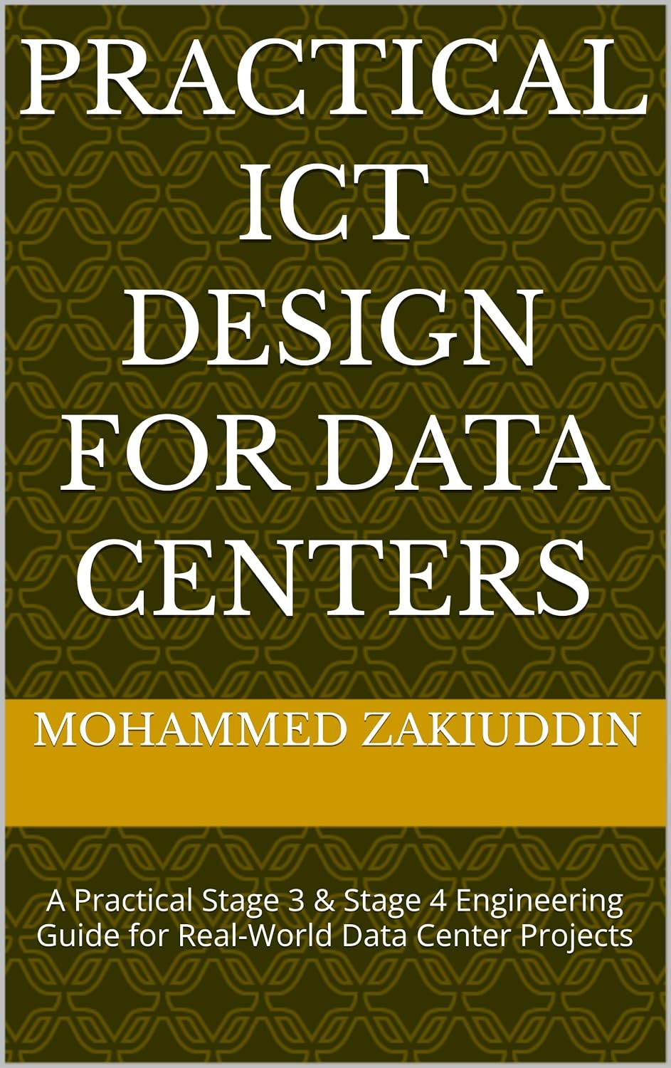 ler totalmente Practical ICT Design for Data Centers: A Practical Stage 3 & Stage 4 Engineering Guide for Real-World Data Center Projects (English Edition)