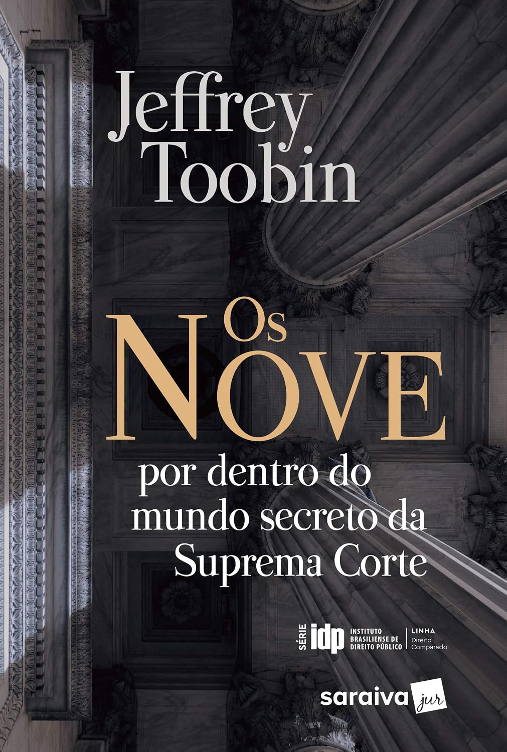 ler totalmente Os Nove - 1ª Edição 2018: Por dentro do mundo secreto da Suprema Corte