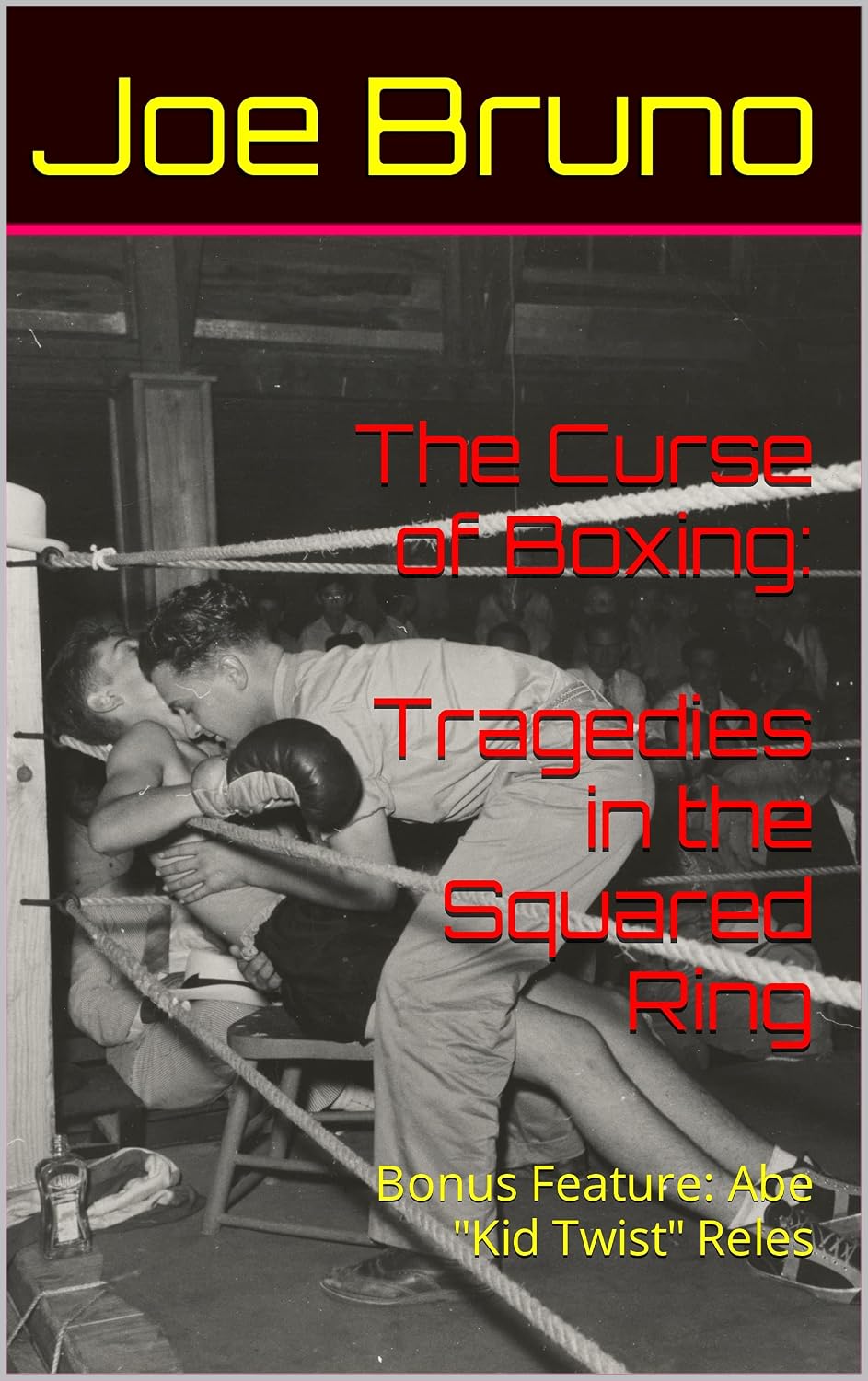 ler totalmente The Curse of Boxing: Tragedies in the Squared Ring: Bonus Feature: Abe "Kid Twist" Reles (English Edition)