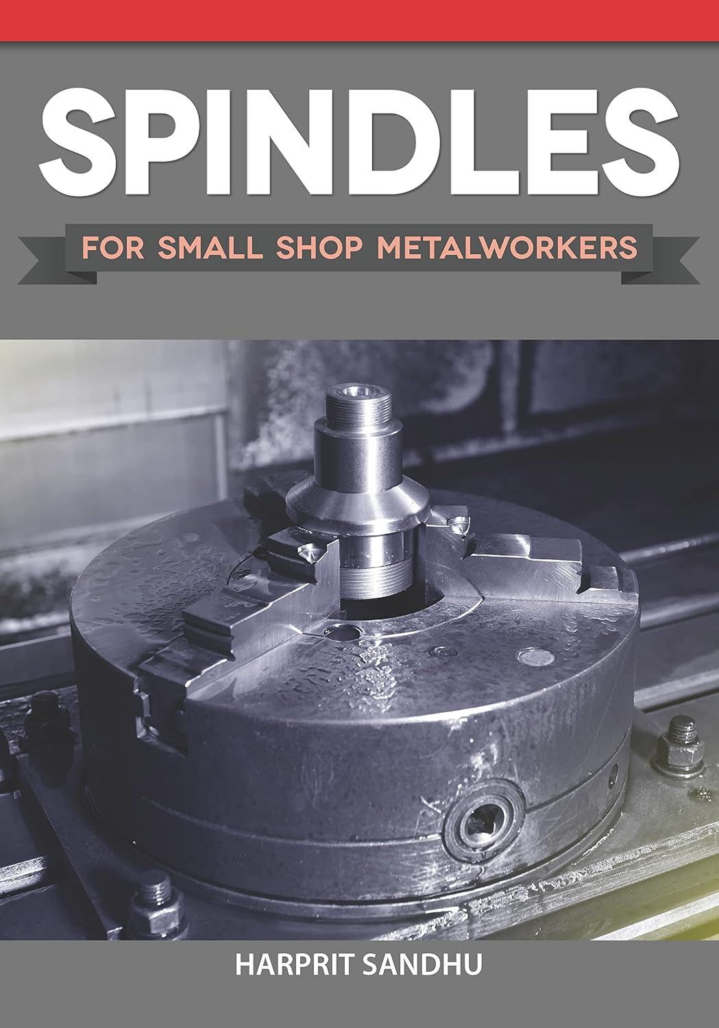 capítulo por capítulo baixar Spindles for Small Shop Metalworkers