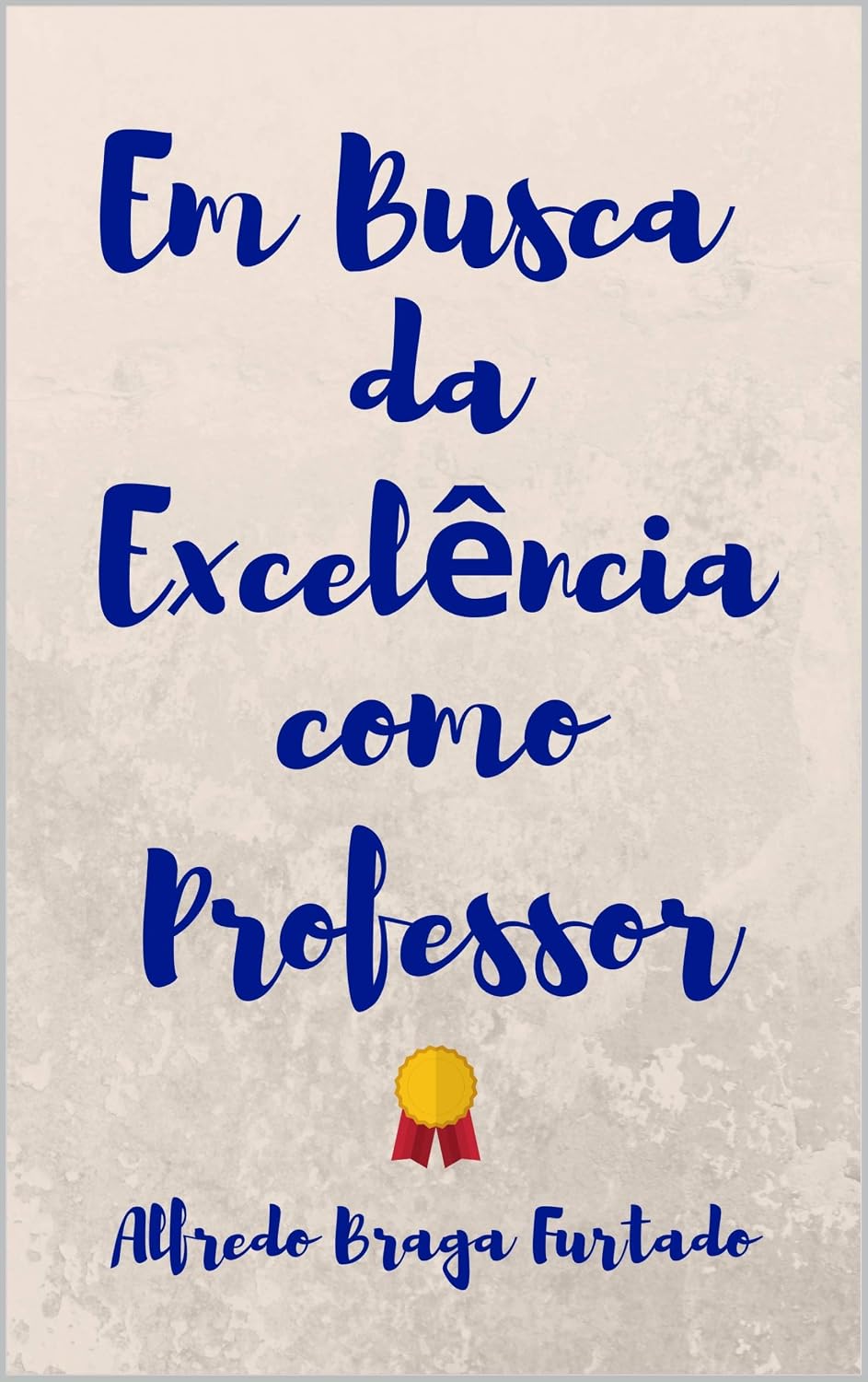 Em Busca da Excelência como Professor baixar livro de graça