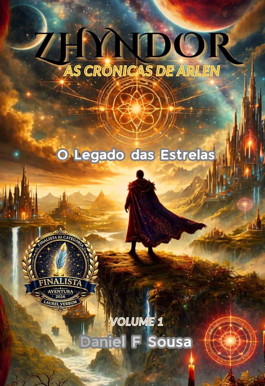 ler totalmente Zhyndor - As Crônicas de Arlen e o Legado das Estrelas: (O chamado para um destino maior.)