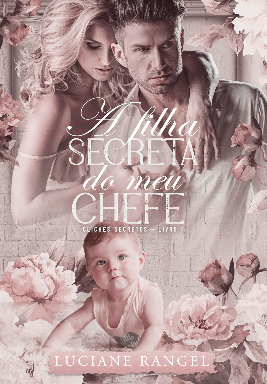 A Filha Secreta do meu Chefe (Clichês Secretos Livro 1) baixar o livro de graça