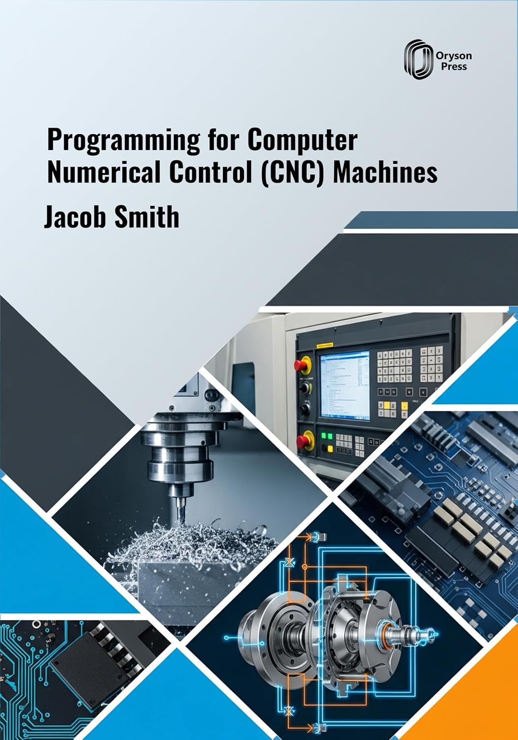 Programming for Computer Numerical Control (CNC) Machines