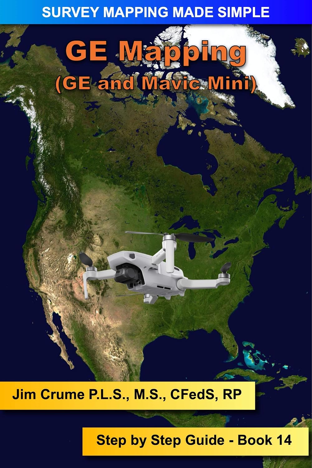 ler totalmente GE Mapping: Step by Step Guide (Survey Mapping Made Simple Book 14) (English Edition)
