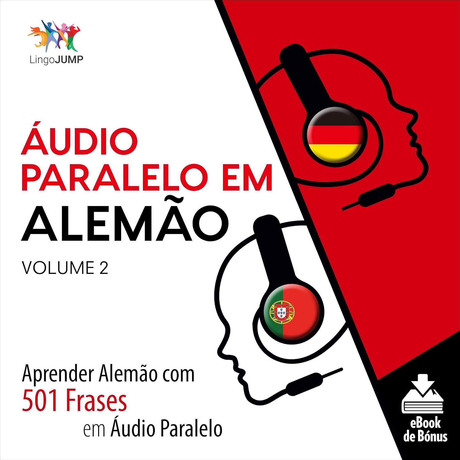 Áudio Paralelo em Alemão: Aprender Alemão com 501 Frases em Áudio Paralelo - Volume 2 [Learn German with 501 Parallel Audio Phrases - Volume 2] baixar livro de graça
