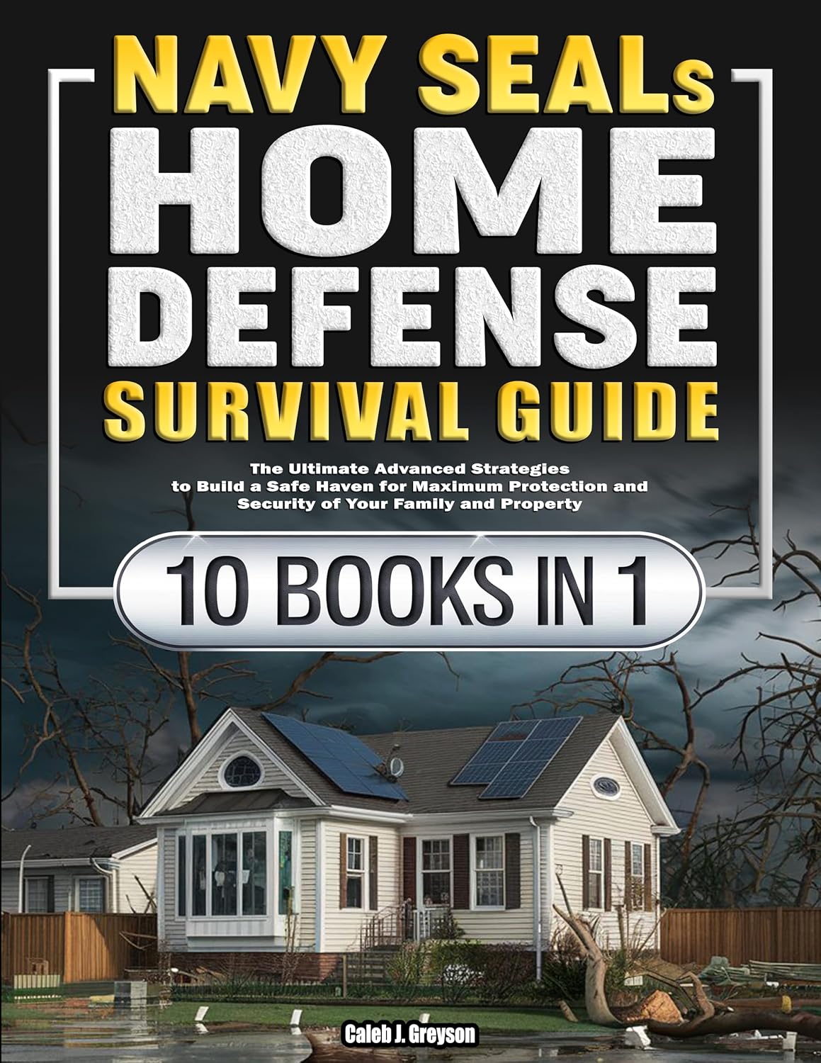 ler totalmente Navy SEALs Home Defense Survival Guide: The Ultimate Advanced Strategies to Build a Safe Haven for Maximum Protection and Security of Your Family and Property (English Edition)