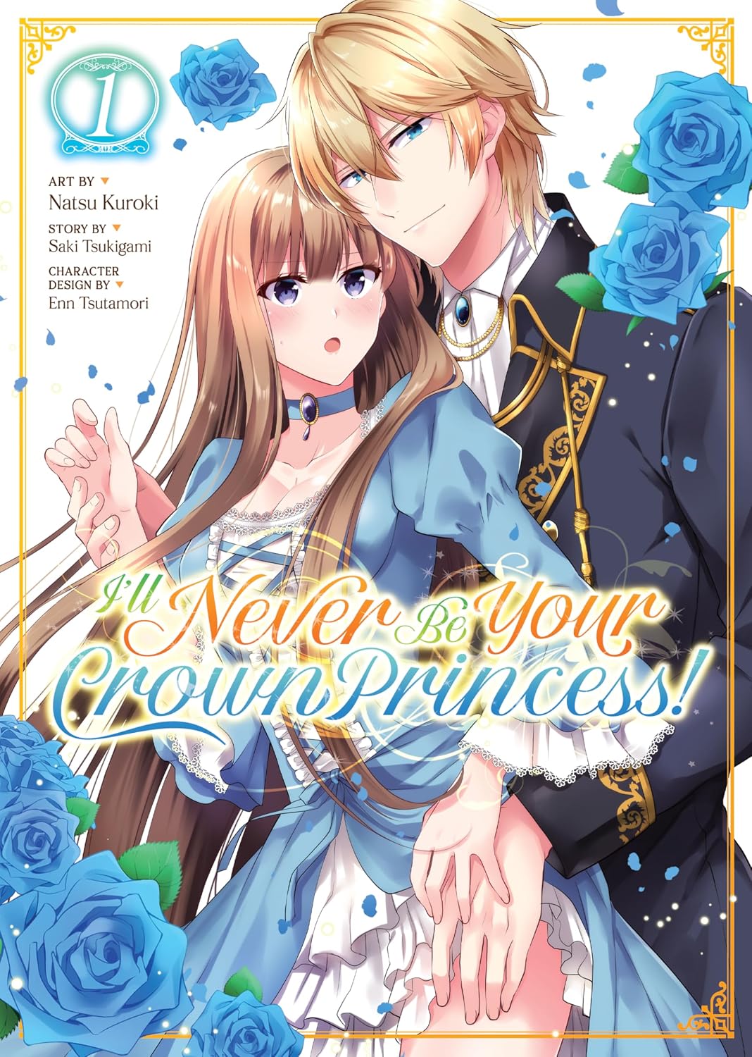 ler totalmente I'll Never Be Your Crown Princess! Vol. 1 (English Edition)