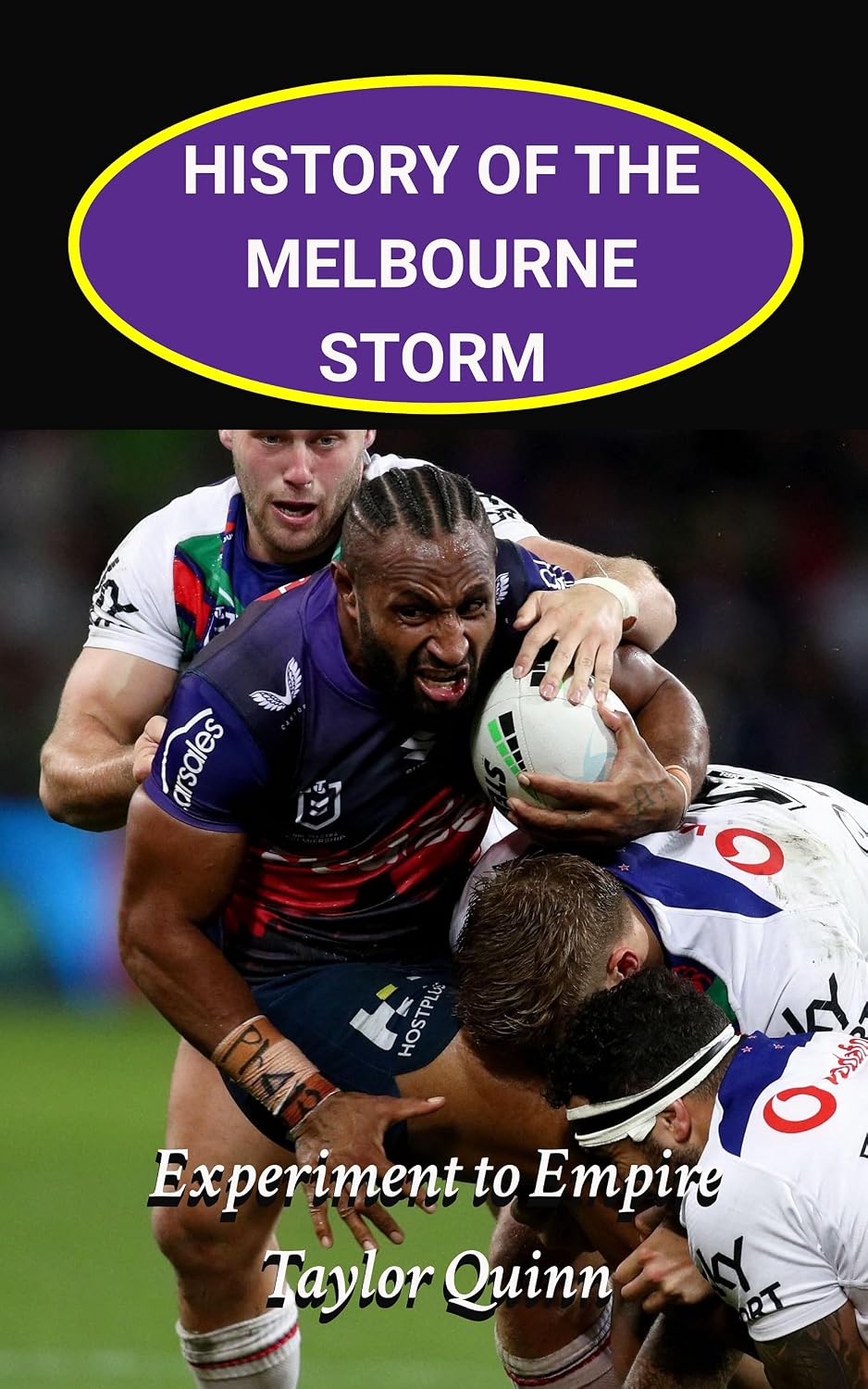capítulo por capítulo baixar History of the Melbourne Storm National Rugby League (NRL) Team:: Experiment to Empire Captures the History from Inception to the Present-Day (The Legacy... History of the NRL.) (English Edition)