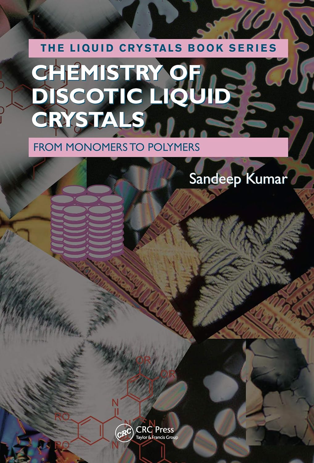 Chemistry of Discotic Liquid Crystals: From Monomers to Polymers (Liquid Crystals Book Series) (English Edition) baixar o livro de graça