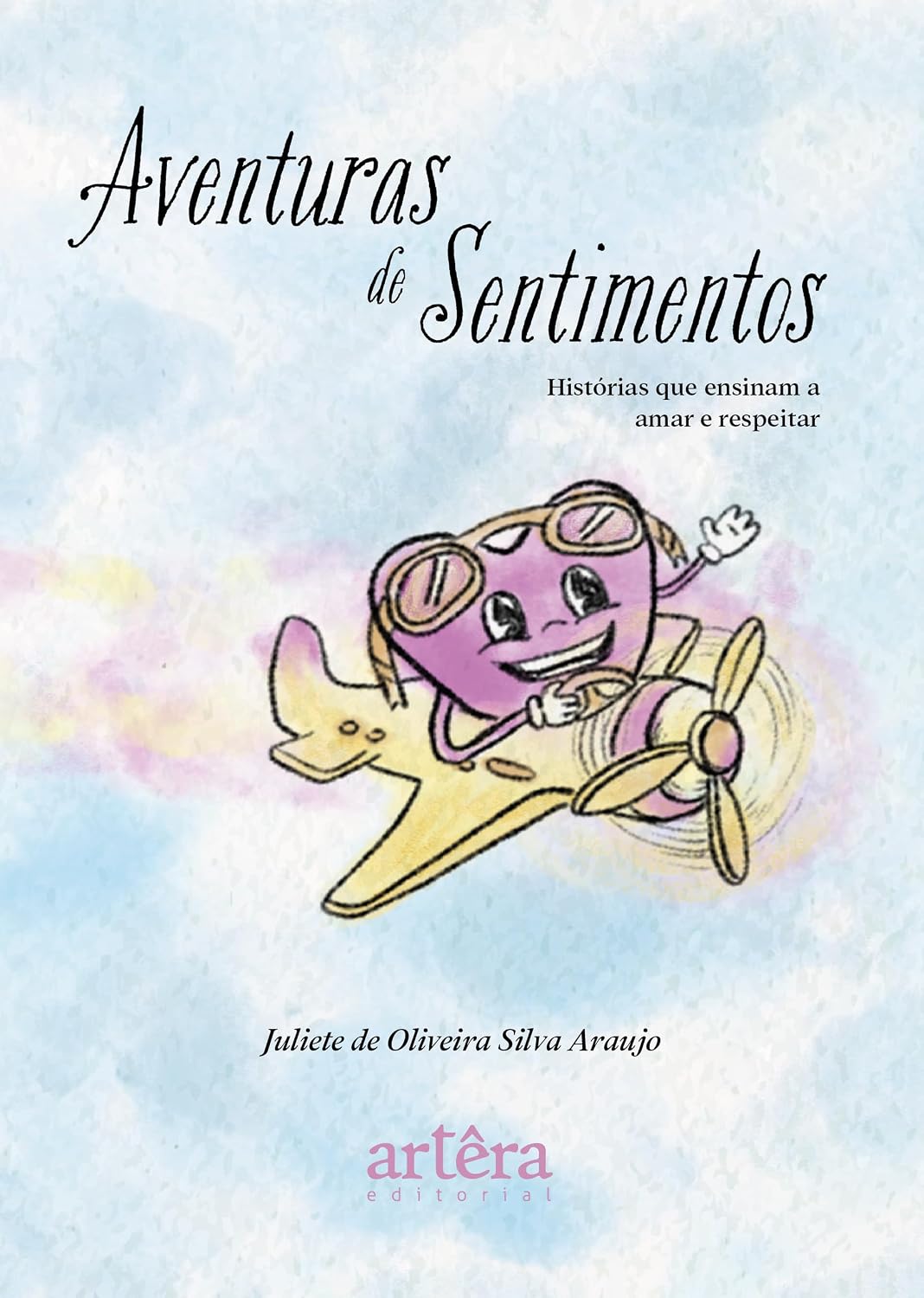 ler totalmente Aventuras de Sentimentos: Histórias que Ensinam a Amar e Respeitar