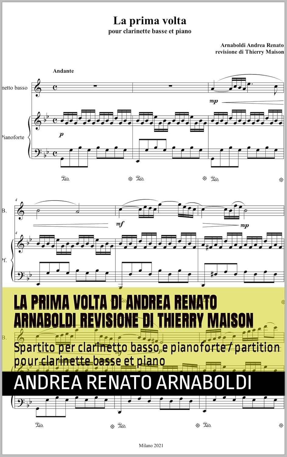 capítulo por capítulo baixar LA PRIMA VOLTA di Andrea Renato Arnaboldi revisione di Thierry Maison: Spartito per clarinetto basso e pianoforte / partition pour clarinette basse et piano (Italian Edition)