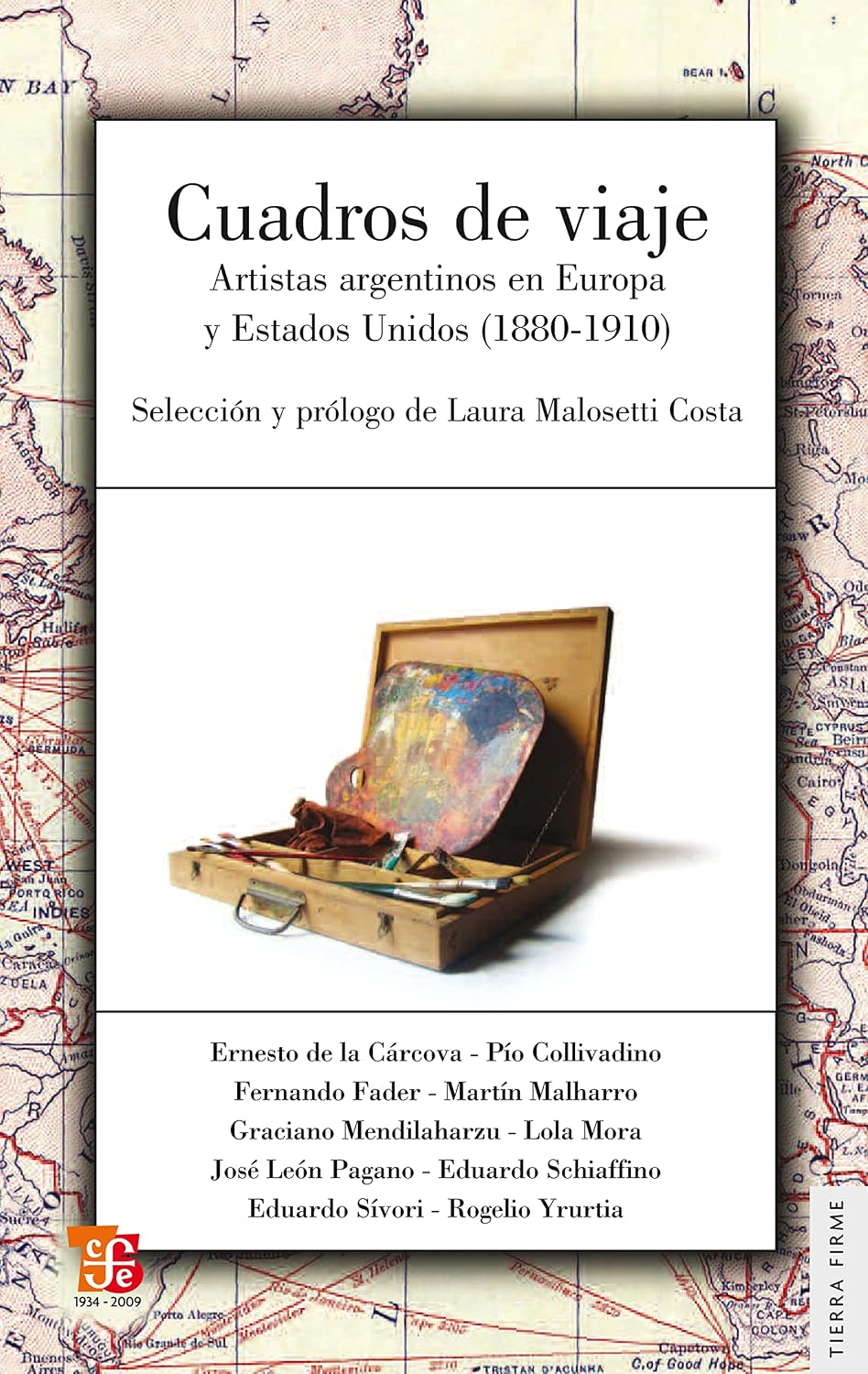 ler totalmente Cuadros de viaje: Artistas argentinos en Europa y Estados Unidos (1880-1910) (Tierra firme) (Spanish Edition)