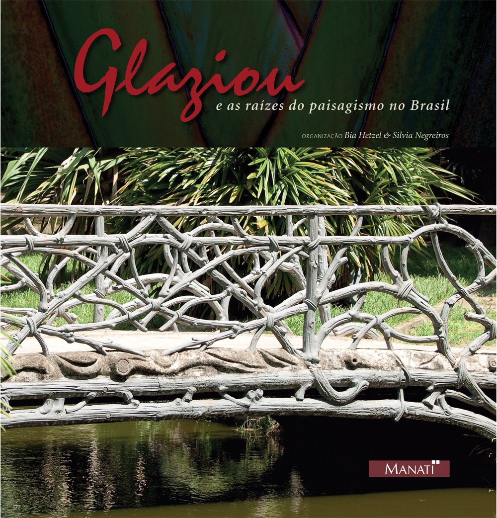 Glazio e as Raizes do Paisagismo no Brasil baixar o livro de graça