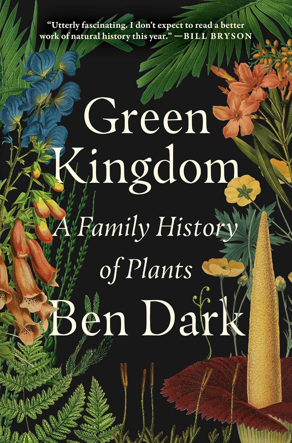 Green Kingdom: A Family History of Plants (English Edition)
