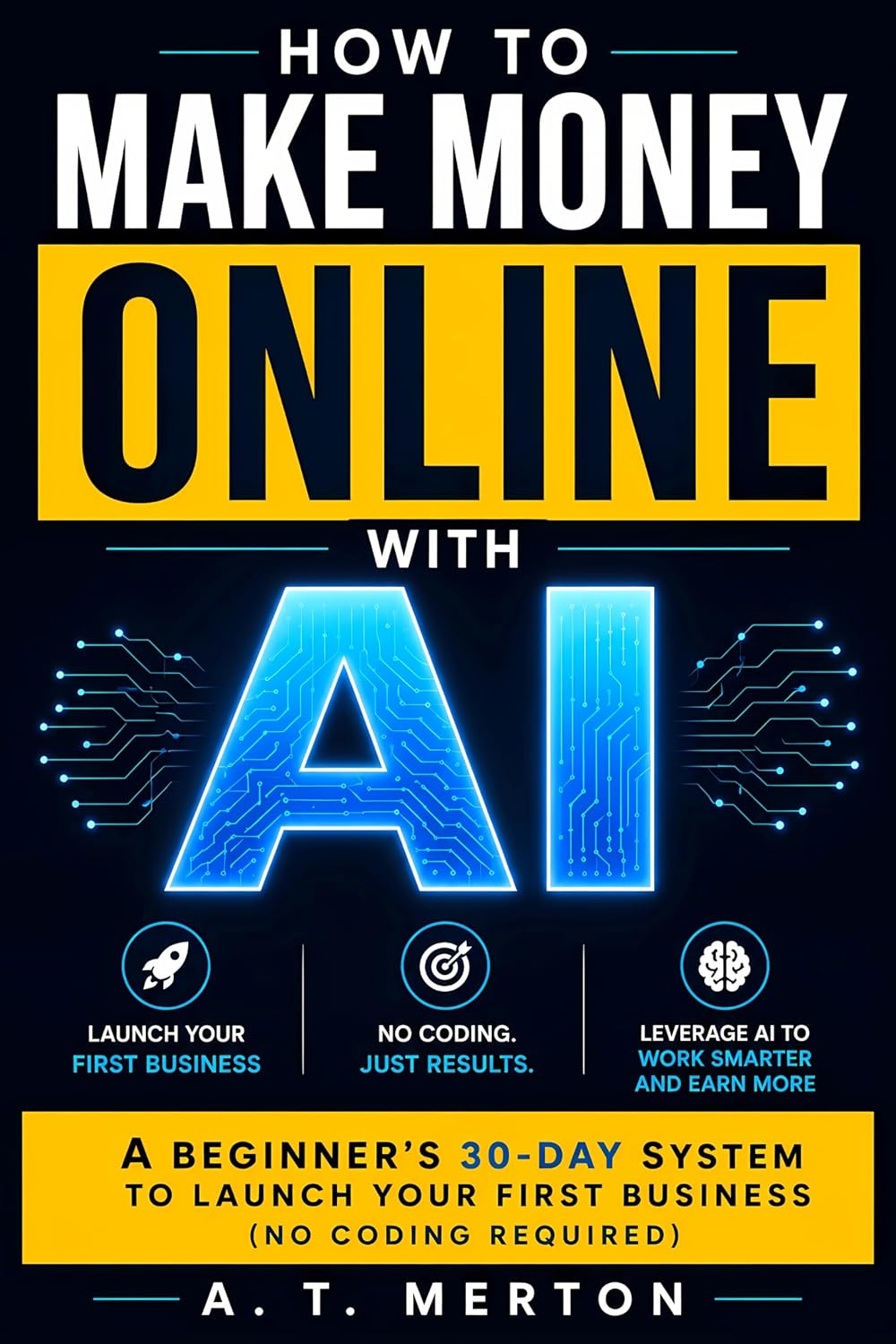How to Make Money Online with AI: A Beginner’s 30-Day System to Launch Your First Business (No Coding Required) (English Edition) baixar livro de graça