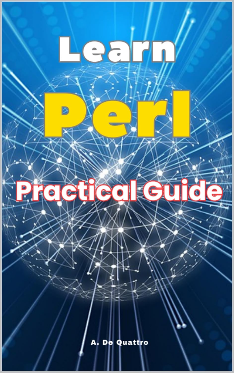 Learn Perl: Practical Guide (English Edition) baixar livro de graça
