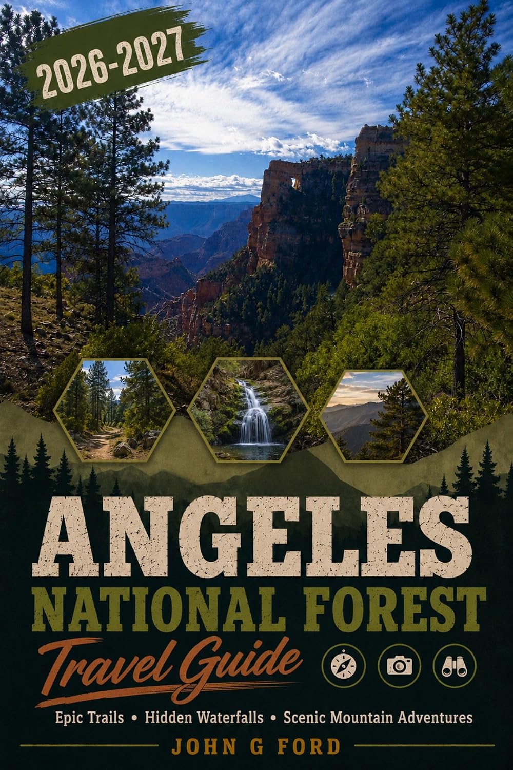 ler totalmente Angeles National Forest Travel Guide 2026–2027: Discover Epic Mountain Trails, Hidden Waterfalls, and Unforgettable Outdoor Adventures—Just Minutes from Los Angeles (English Edition)