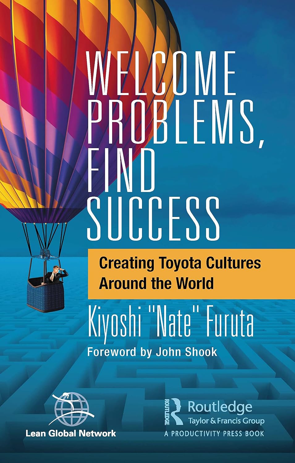 ler totalmente Welcome Problems, Find Success: Creating Toyota Cultures Around the World