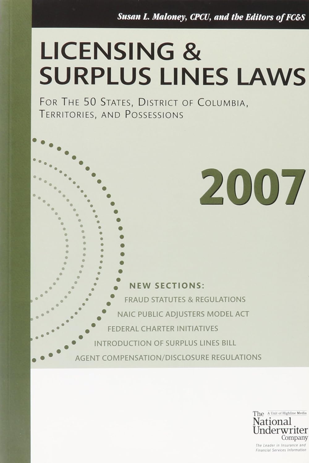 2007 Licensing & Surplus Lines Laws