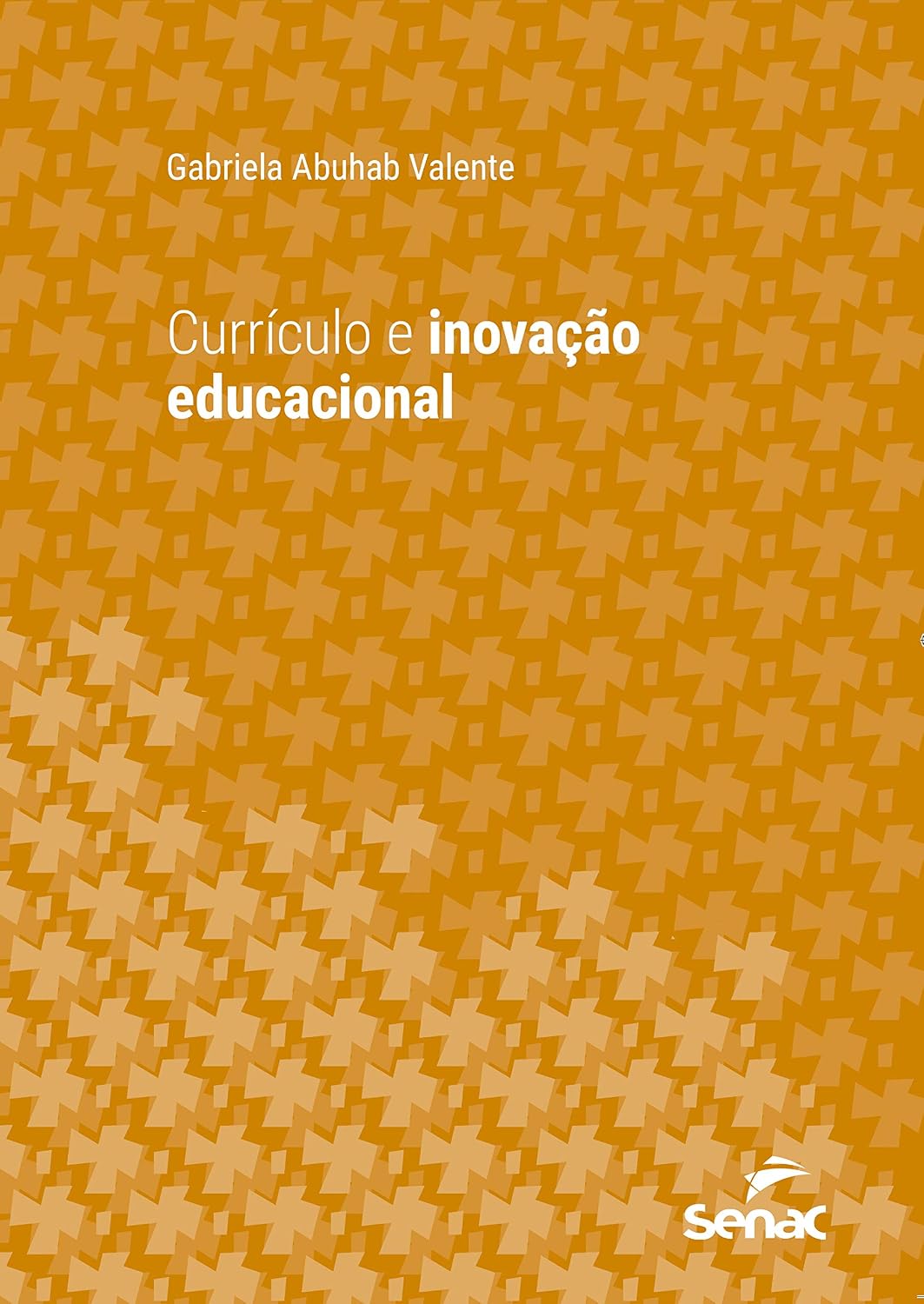 Currículo e inovação educacional (Série Universitária)
