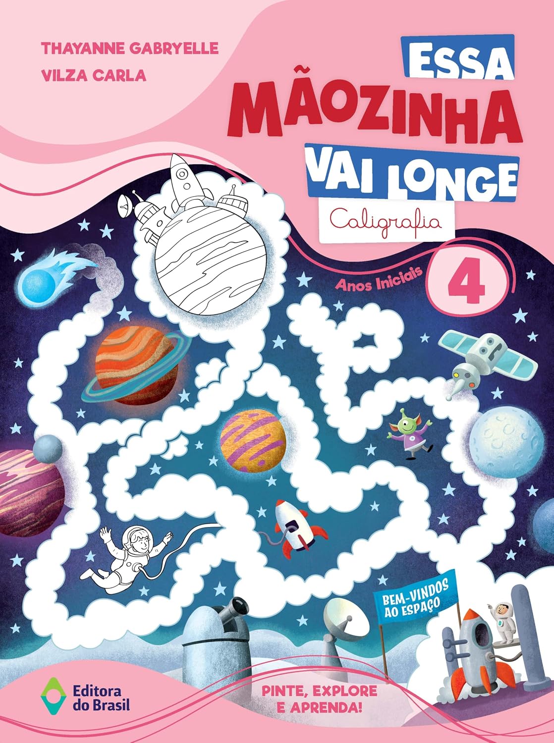 Essa Mãozinha vai longe: Caligrafia: 4