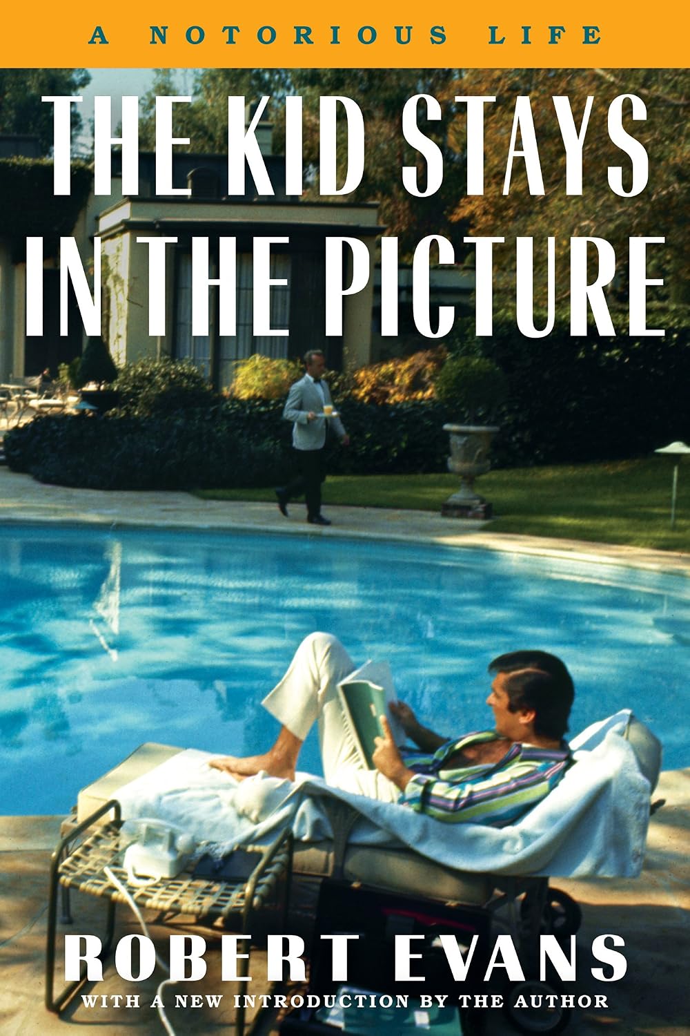 The Kid Stays in the Picture: A Notorious Life – A Bestselling Hollywood Memoir and Gold Standard of American Cinema Storytelling (English Edition) baixar livro de graça