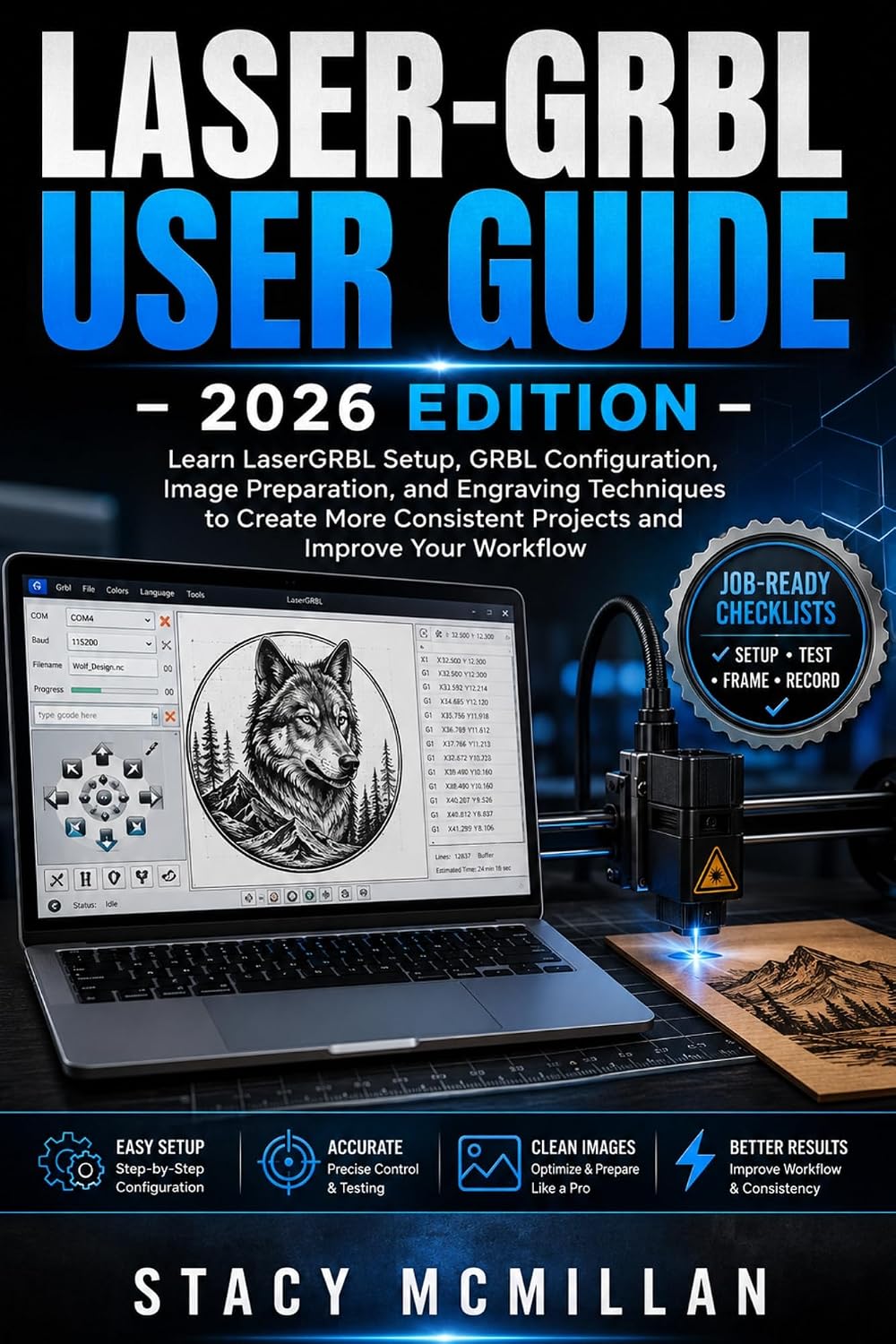 ler totalmente LASER-GRBL USER GUIDE - 2026 EDITION: Learn LaserGRBL Setup, GRBL Configuration, Image Preparation, and Engraving Techniques to Create More Consistent... (From Setup to Mastery) (English Edition)