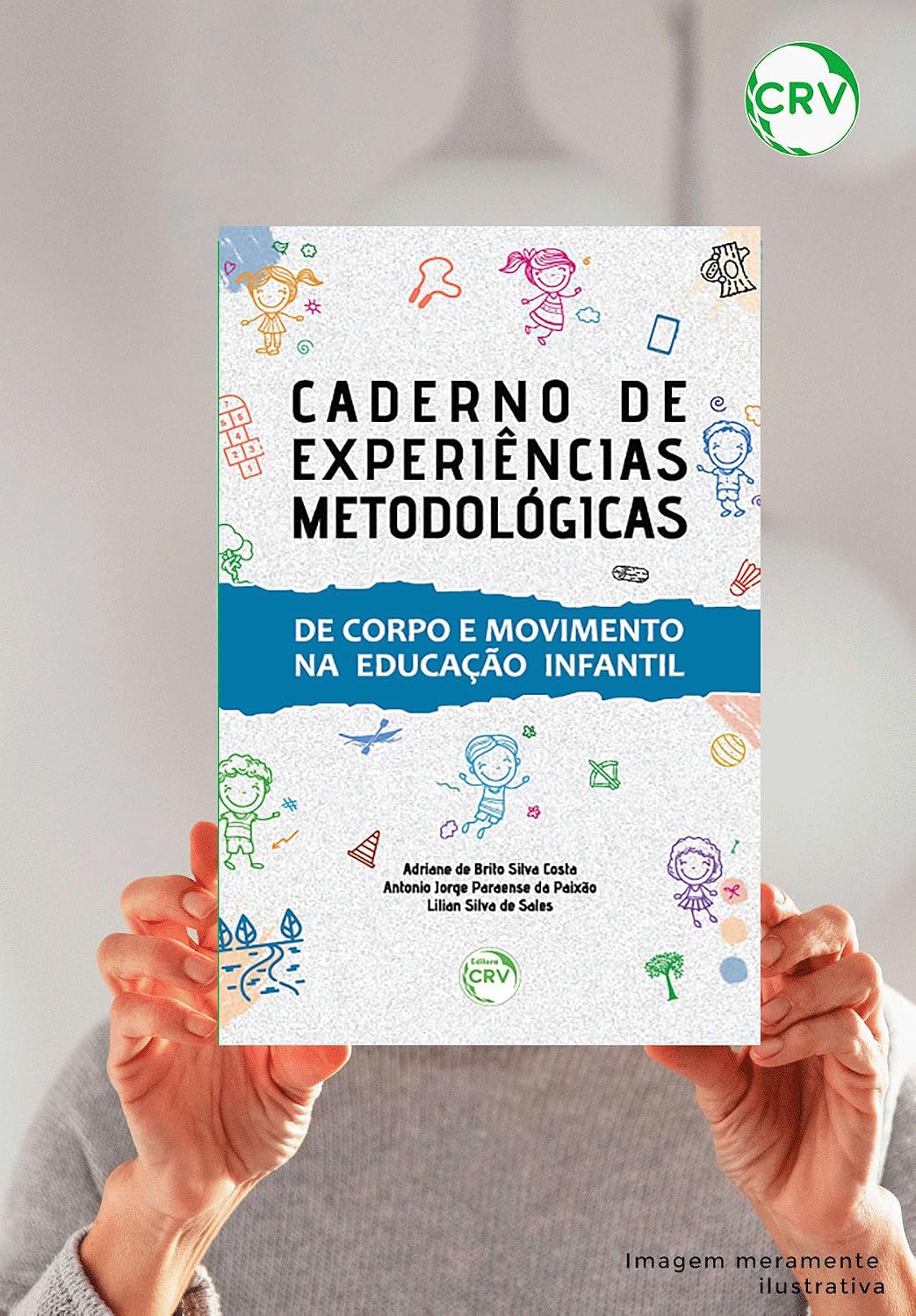 CADERNO DE EXPERIÊNCIAS METODOLÓGICAS: De corpo e movimento na educação infantil baixar o livro de graça