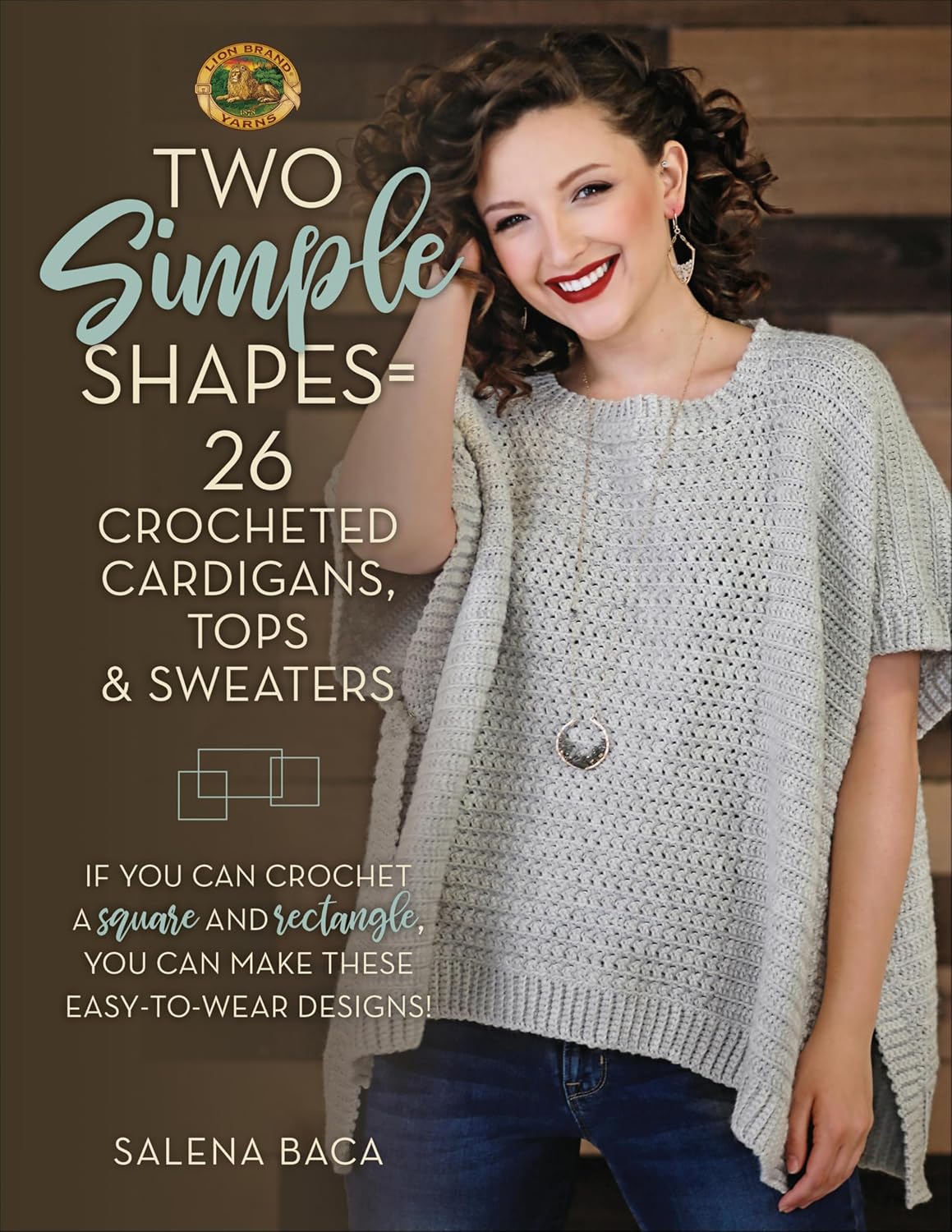 ler totalmente Two Simple Shapes = 26 Crocheted Cardigans, Tops & Sweaters: If you can crochet a square and rectangle, you can make these easy-to-wear designs! (English Edition)