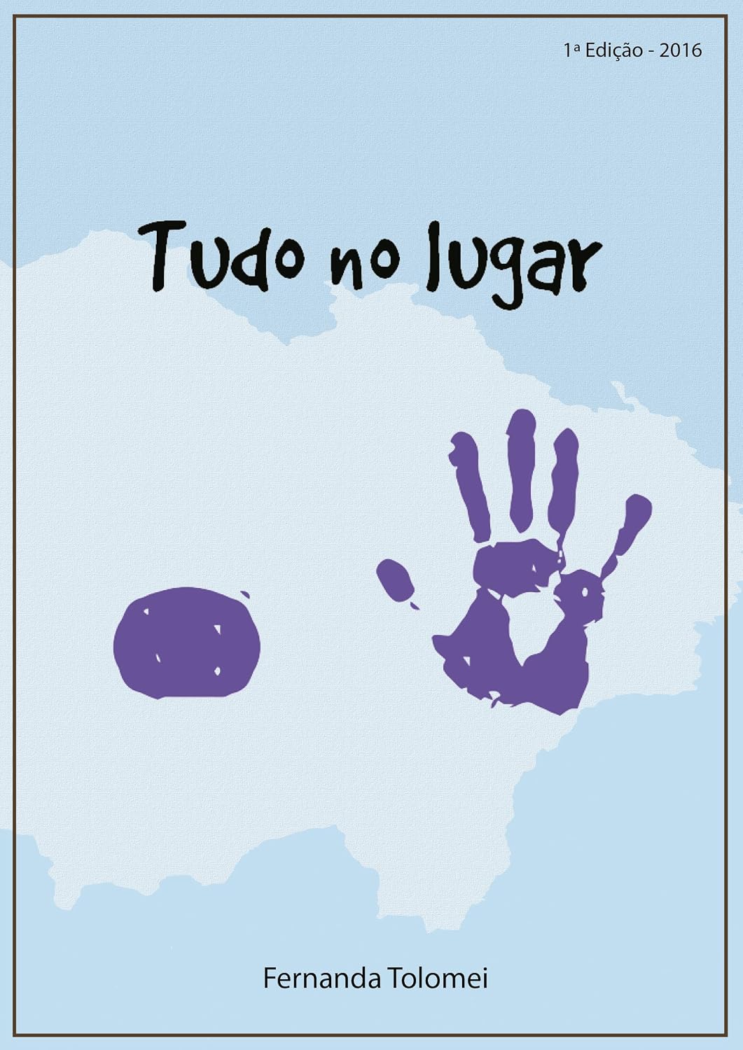 Tudo no Lugar: Transformando dor em luta (2016 Livro 1) baixar o livro de graça