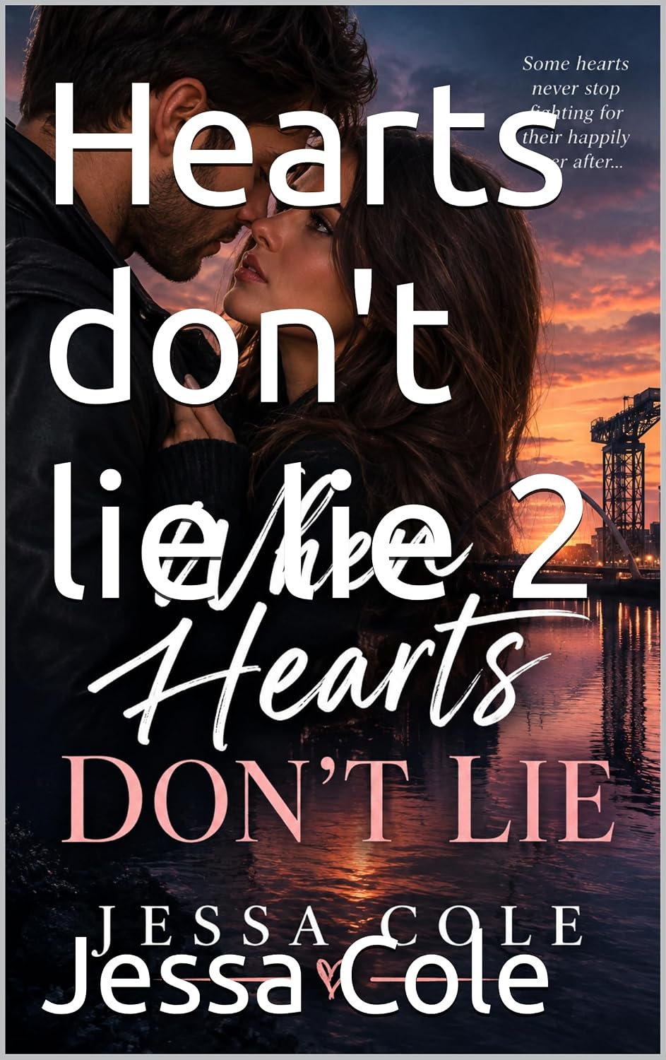 Hearts don't lie 2 (English Edition) baixar o livro de graça