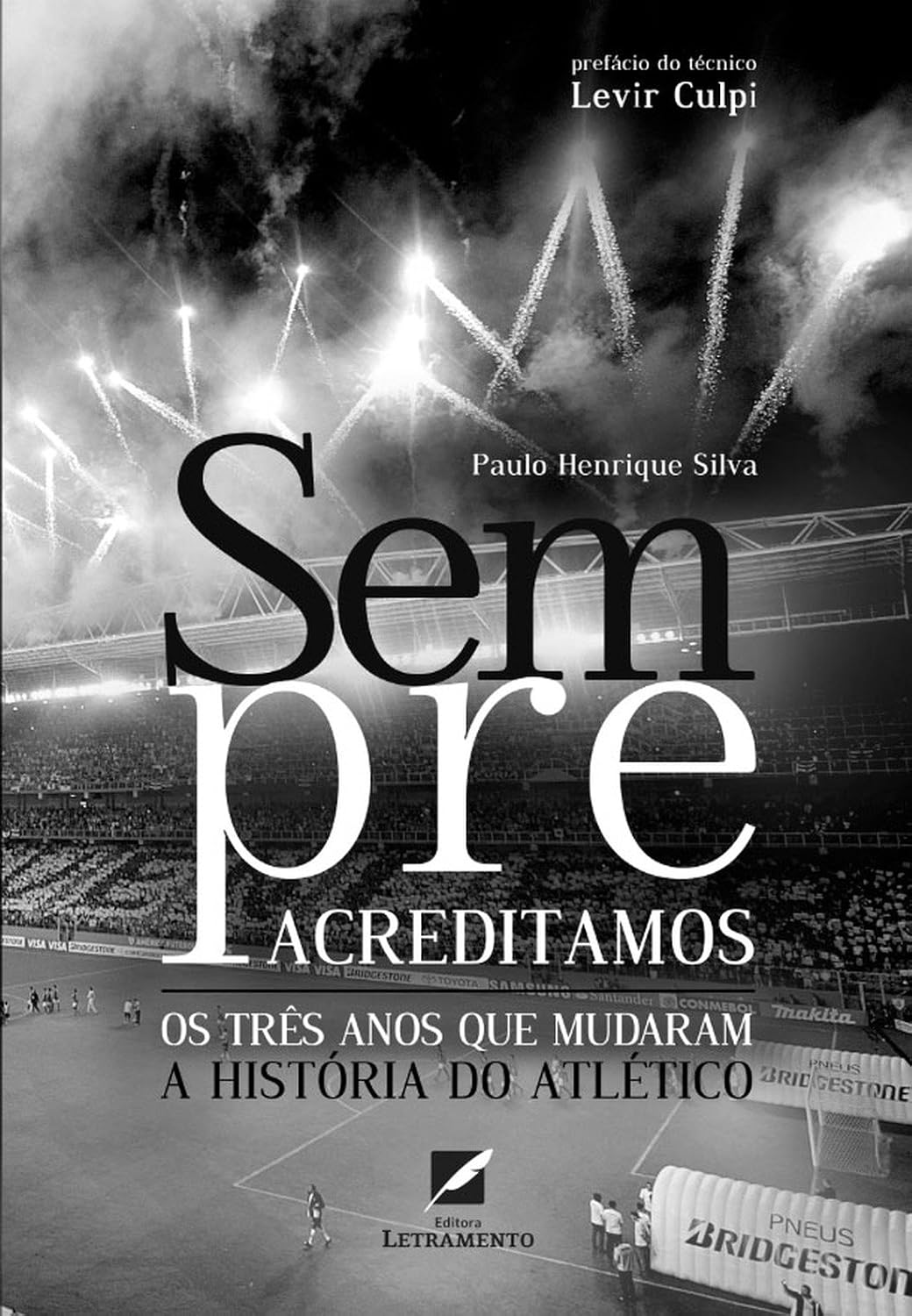 ler totalmente Sempre Acreditamos