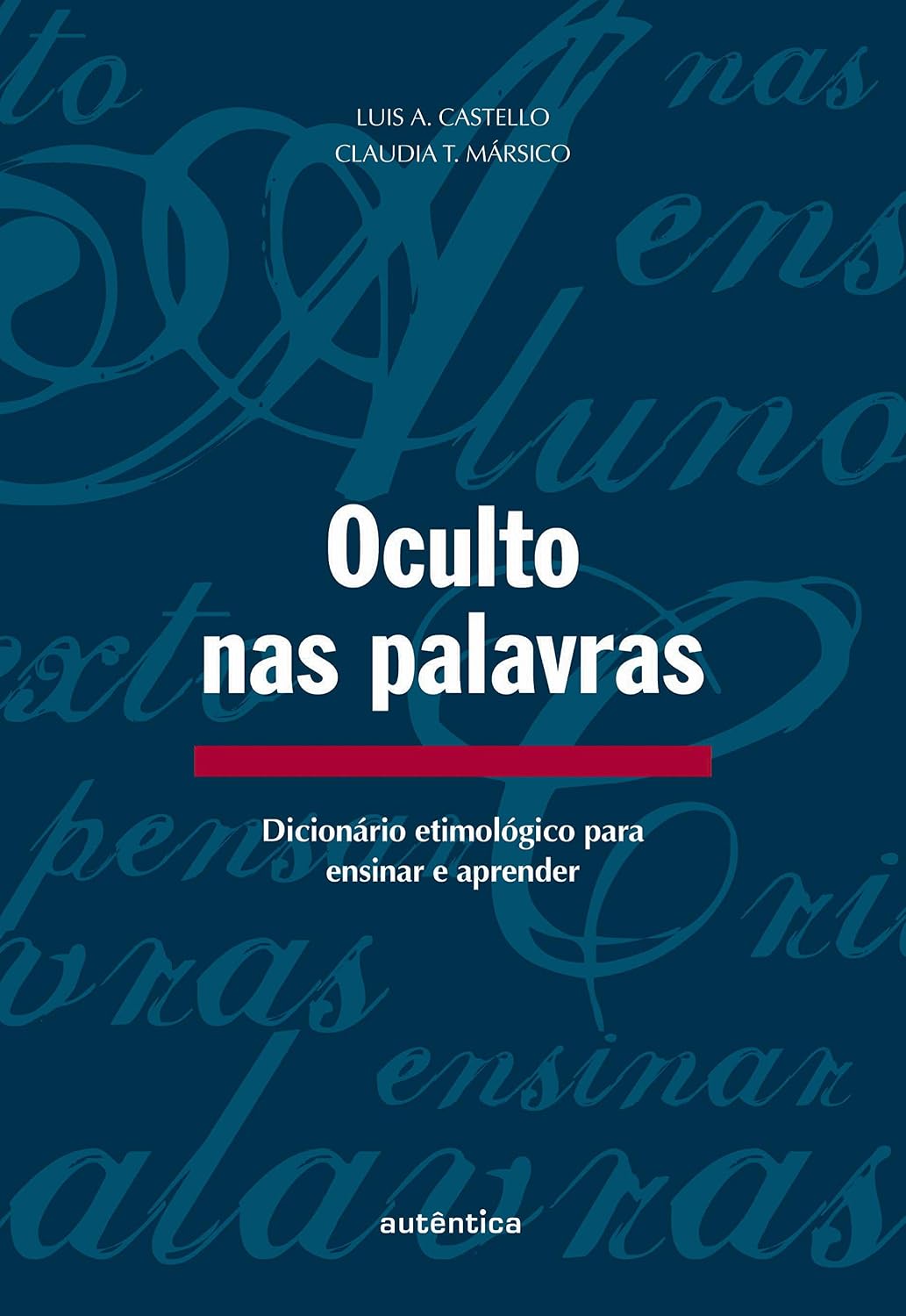 capítulo por capítulo baixar Oculto nas palavras - Dicionário etimológico para ensinar e aprender