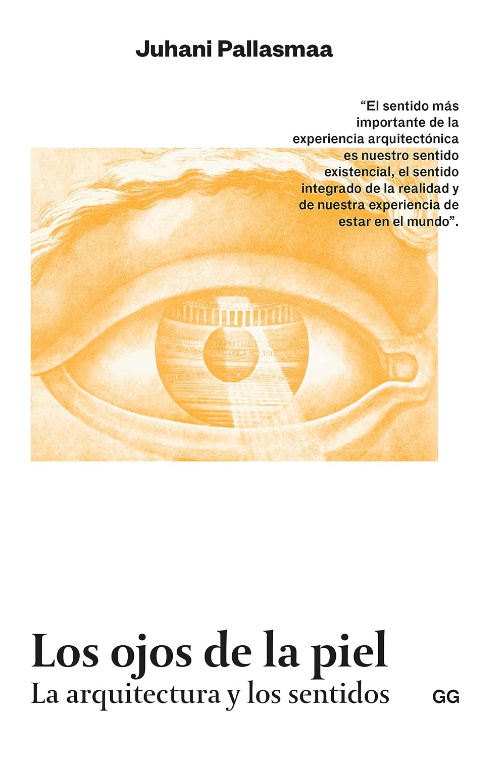 Los ojos de la piel: La arquitectura y los sentidos (GG Clásicos) (Spanish Edition) baixar o livro de graça