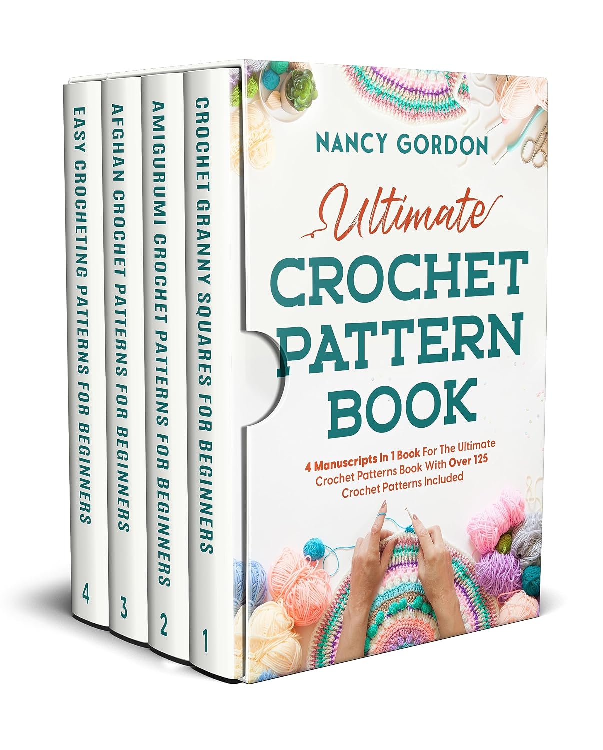 Ultimate Crochet Pattern Book: 4 Manuscripts In 1 Book For The Ultimate Crochet Patterns Book With Over 125 Crochet Patterns Included (Crocheting) (English Edition) baixar o livro de graça