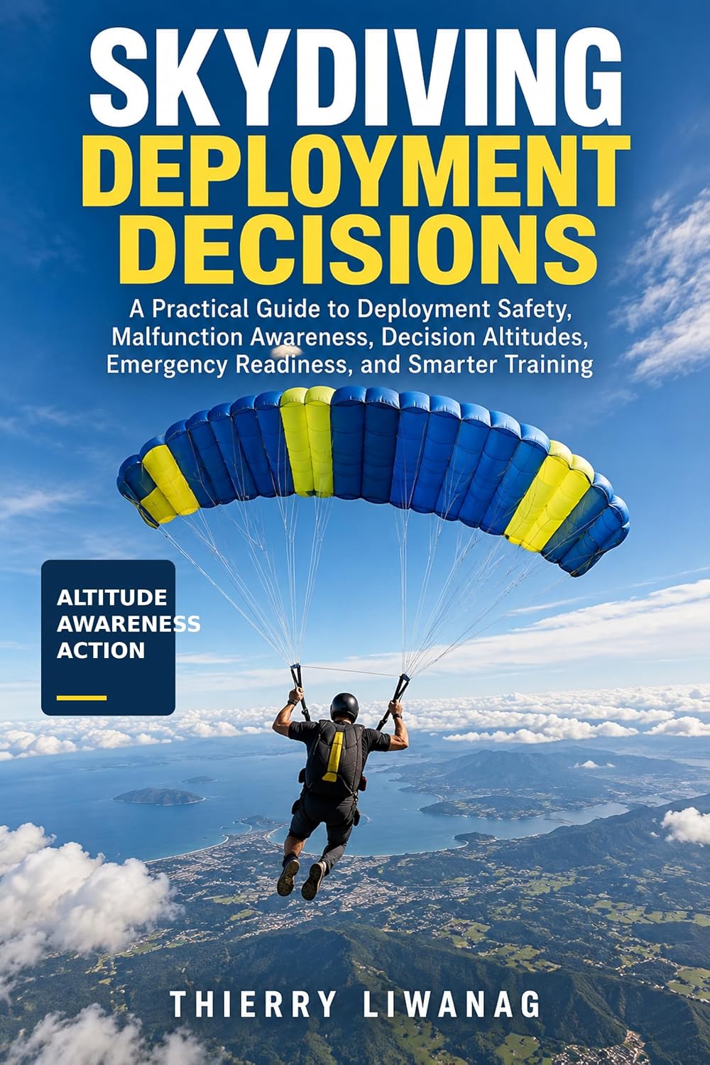 Skydiving Deployment Decisions: A Practical Guide to Deployment Safety, Malfunction Awareness, Decision Altitudes, Emergency Readiness, and Smarter Training (English Edition) baixar o livro de graça