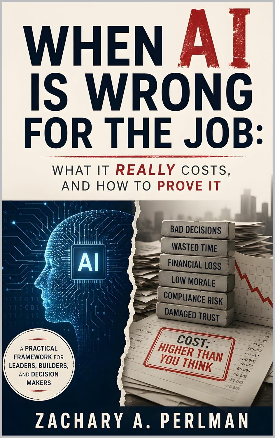 When AI Is Wrong for the Job: What It Really Costs, and How to Prove It (English Edition) baixar o livro de graça