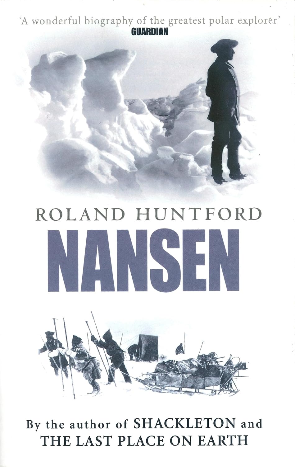 Nansen: The Explorer as Hero (English Edition)